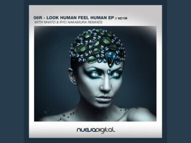 06R – Look Human Feel Human (Breaks Mix)