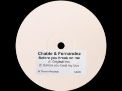 Luke Chable & Jono Fernandez – Before You Break On Me