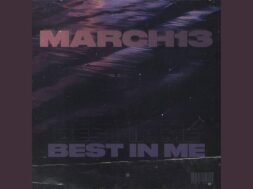 March 13 – Best in Me