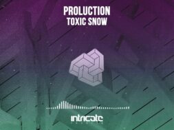 Proluction – Toxic Snow (Original Mix) [Intricate Records]