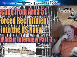 Liked on YouTube: Escape from Area 51 & Forced Recruitment into the US Navy – David Adair Interview Part 3