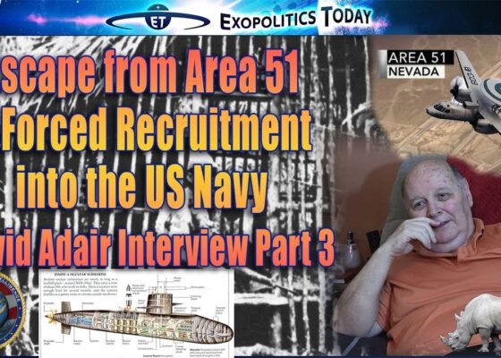 Liked on YouTube: Escape from Area 51 & Forced Recruitment into the US Navy – David Adair Interview Part 3